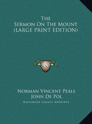 The Sermon On The Mount (LARGE PRINT EDITION)