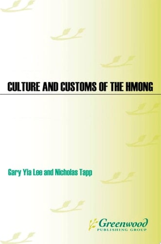 Culture and Customs of the Hmong