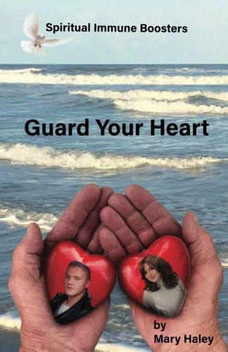 Guard Your Heart (Spiritual Immune Boosters)