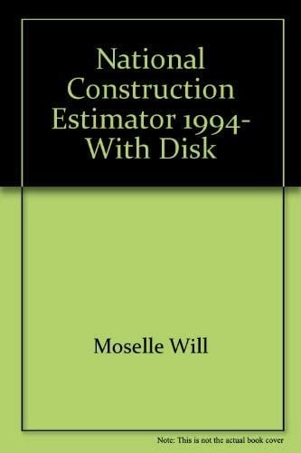 National Construction Estimator 1994, with Disk