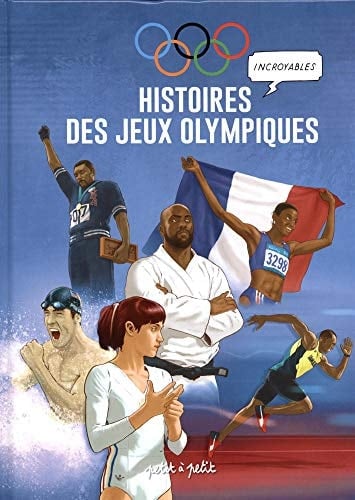 Histoires incroyables des jeux olympiques