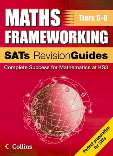 SATs Revision Guide Levels 6--8 (Maths Frameworking)