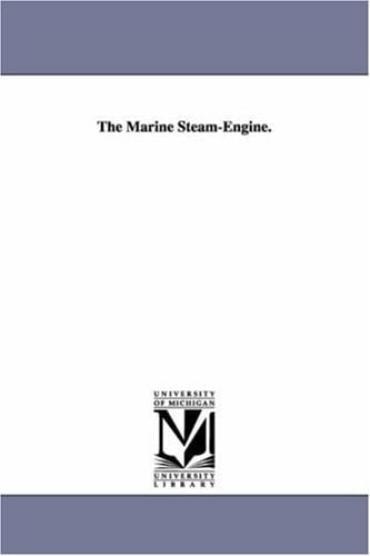 The Marine Steam-Engine.