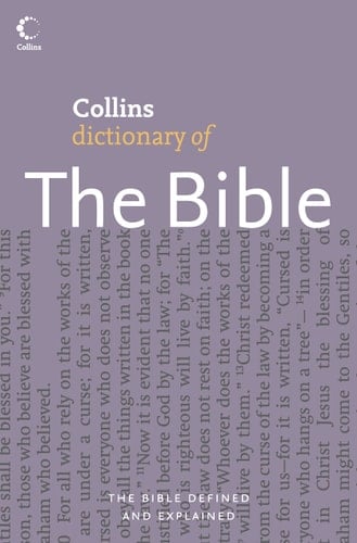Collins Dictionary of The Bible (Collins Dictionary Of... S)