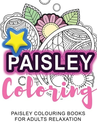 Coloring: Paisley Coloring Paisley Colouring Books for Adults Relaxation