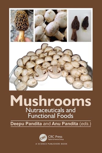 Mushrooms Nutraceuticals and Functional Foods