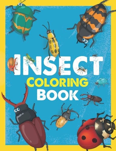 Insect Coloring book: Amazing Insects Coloring Book for Adults | Insects Collection Coloring Book for Adults