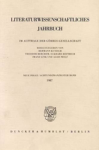 Literaturwissenschaftliches Jahrbuch 28. Band (1987)