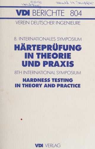 8. [Achtes] Internationales Symposium Härteprüfung in Theorie und Praxis 8. International Symposium Hardness Testing in Theory and Practice