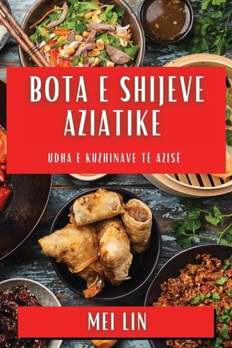 Bota e Shijeve Aziatike Udha e Kuzhinave të Azisë