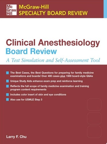 McGraw-Hill Specialty Board Review Clinical Anesthesiology Board Review