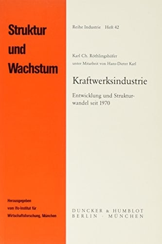 Kraftwerksindustrie Entwicklung u. Strukturwandel seit 1970