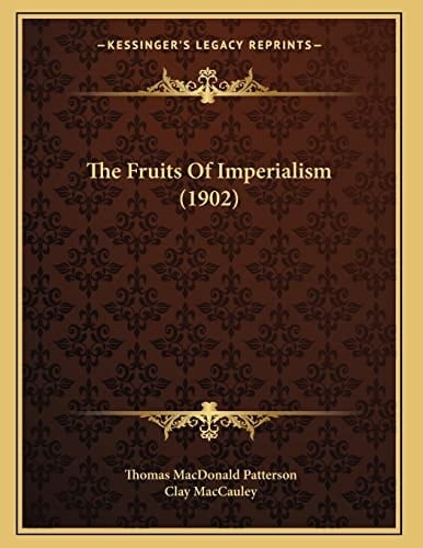 The Fruits Of Imperialism (1902)
