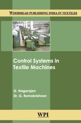 Control Systems in Textile Machines (Woodhead Publishing India in Textiles)