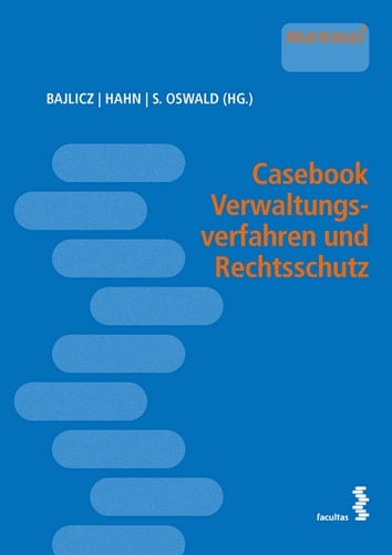 Casebook Verwaltungsverfahren und Rechtsschutz