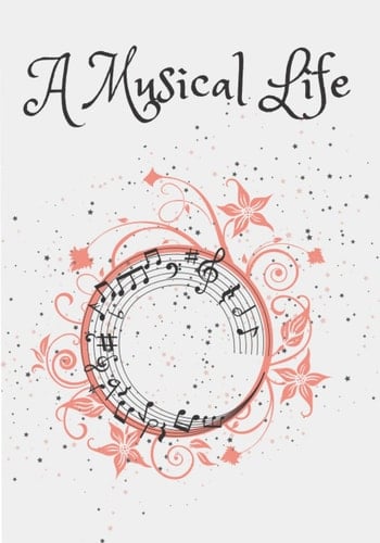 A Musical Life Decorative Writing Journal