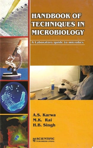 Handbook of Techniques in Microbiology: A Laboratory Guide to Microbes