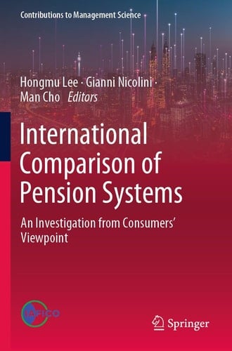International Comparison of Pension Systems An Investigation from Consumers’ Viewpoint