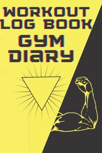 gym diary workout log book: Food & Fitness Journal Food & Fitness Journal