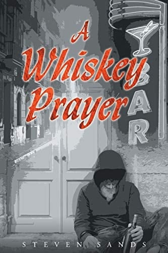 A Whiskey Prayer