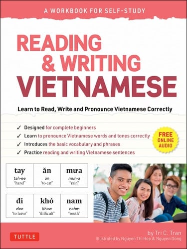 Reading and Writing Vietnamese: a Workbook for Self-Study Learn to Read, Write and Pronounce Vietnamese Correctly (Online Audio and Printable Flash Cards)