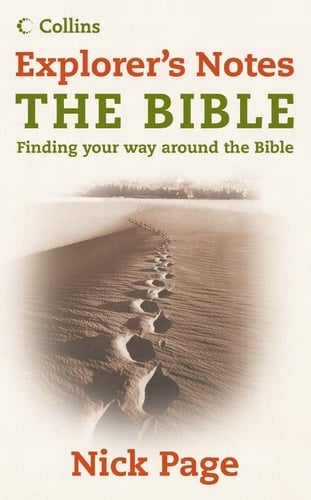 Explorer’s Notes: The Bible