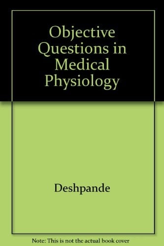 Objective Questions in Medical Physiology