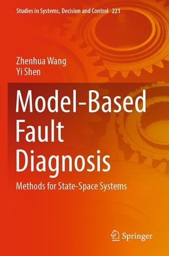 Model-Based Fault Diagnosis Methods for State-Space Systems