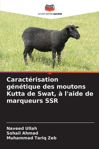 Caractérisation génétique des moutons Kutta de Swat, à l'aide de marqueurs SSR (French Edition)