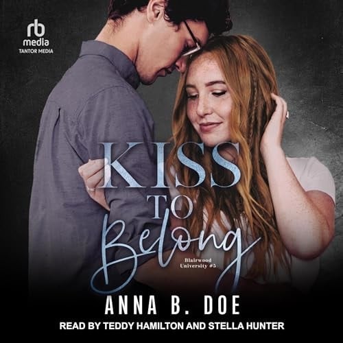 Kiss to Belong (Blairwood University, 5)