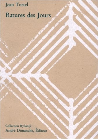 Ratures des jours: 1955-1979 (Collection Ryôan-ji) (French Edition)