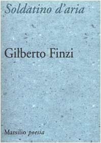 Soldatino D'Aria: Poesie 1988-1999