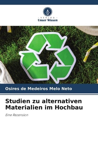 Studien zu alternativen Materialien im Hochbau: Eine Rezension (German Edition)