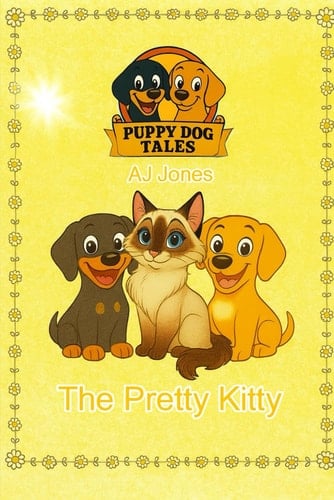 Puppy Dog Tales: The Pretty Kitty