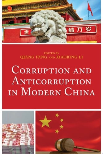 Corruption and Anticorruption in Modern China
