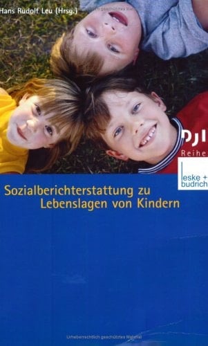 Sozialberichterstattung zu Lebenslagen von Kindern