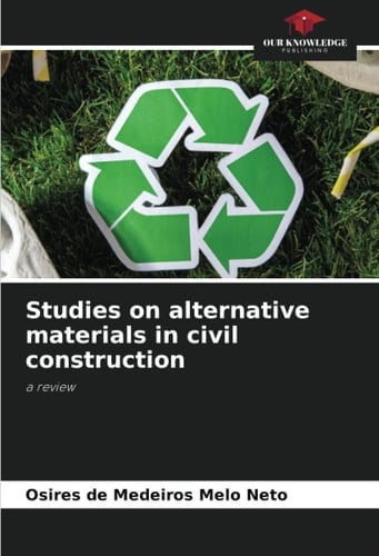 Studies on alternative materials in civil construction: a review