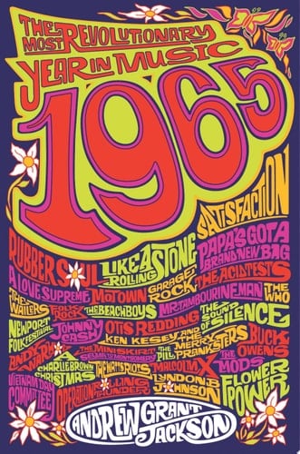 1965: The Most Revolutionary Year in Music
