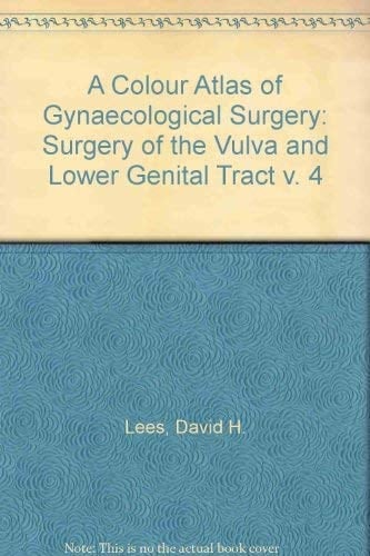 Surgery of vulva and lower genital tract