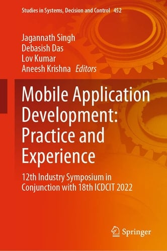 Mobile Application Development: Practice and Experience 12th Industry Symposium in Conjunction with 18th ICDCIT 2022