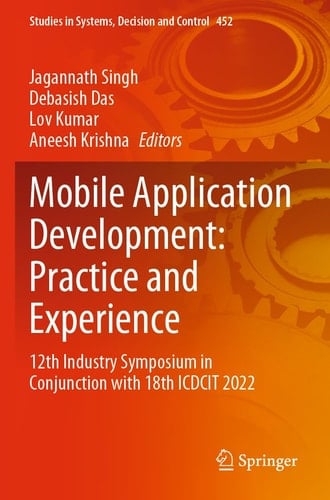 Mobile Application Development: Practice and Experience 12th Industry Symposium in Conjunction with 18th ICDCIT 2022
