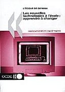 Les nouvelles technologies à l'école apprendre à changer