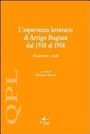 L'esperienza letteraria di Arrigo Bugiani dal 1930 al 1958 documenti e studi