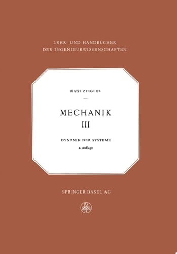 Mechanik Band III: Dynamik der Systeme