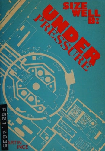 Sizewell B Under Pressure