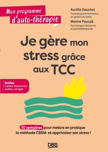 Je gère mon stress grâce aux TCC