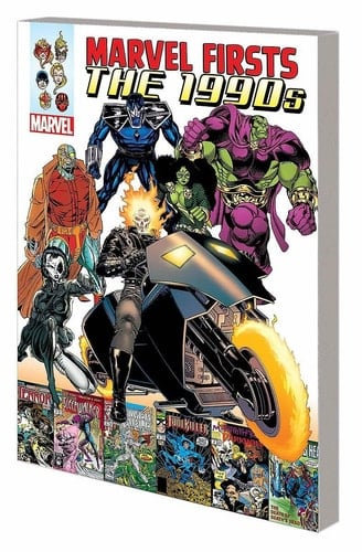 Marvel Firsts The 1990s Vol. 1