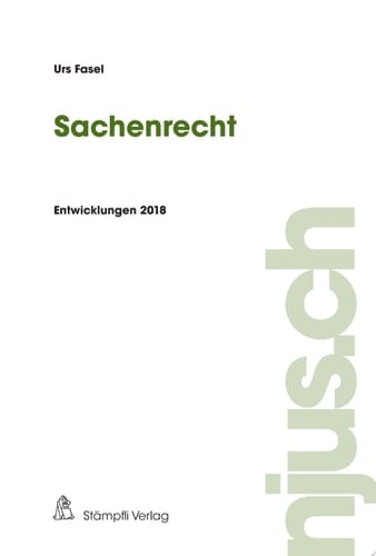 Sachenrecht Entwicklungen 2018