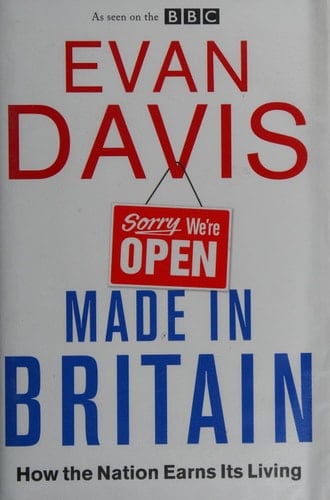 Made in Britain How the Nation Earns Its Living