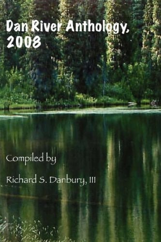 Dan River Anthology, 2008